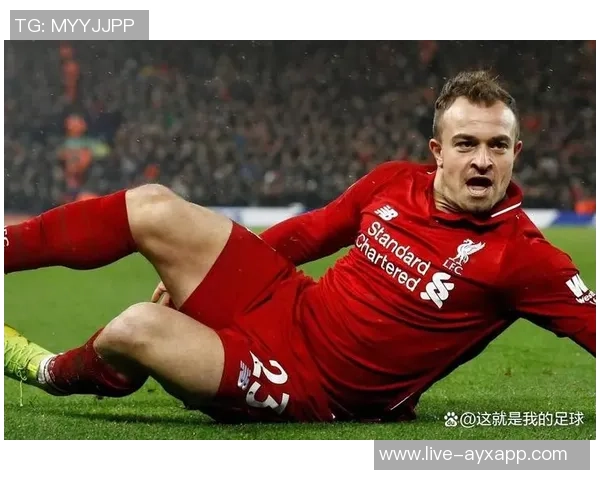 利物浦祝贺沙奇里34岁生日回顾其红军生涯63场8球9助精彩表现